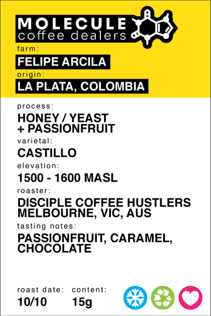 Felipe Arcila - La Plata, Colombia  - Honey & Yeast + Passionfruit / Disciple Coffee Hustlers // 15g